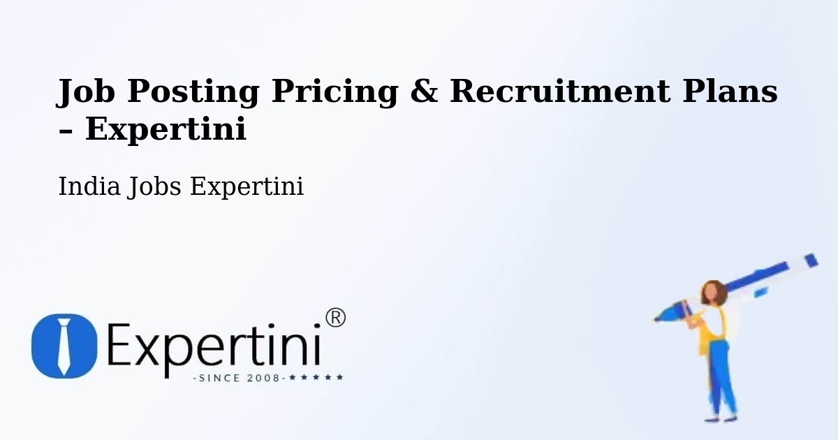 Job Posting Pricing & Recruitment Plans – Darjeeling - Darjeeling, India Jobs Expertini